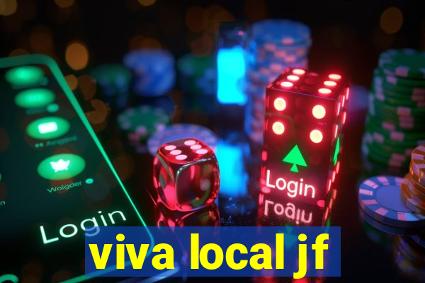 viva local jf